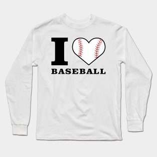 I Love Baseball Long Sleeve T-Shirt